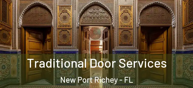 Traditional Door Services New Port Richey - FL